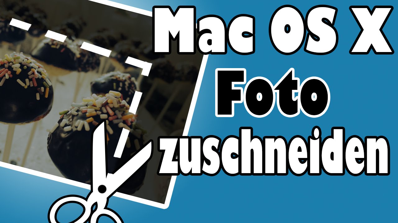 Bild Zuschneiden Mac Auch Quadratisch 2018 Deutsch Youtube