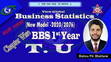 BBS_1st_Year//Business Statistics //Model Set-2020 (2076)//Chapters_Contents