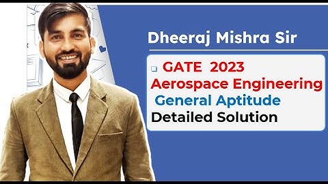 GATE 2026 | GATE 2023 Aerospace Question General Aptitude Solution  | Dheeraj Mishra Sir( 11+years)