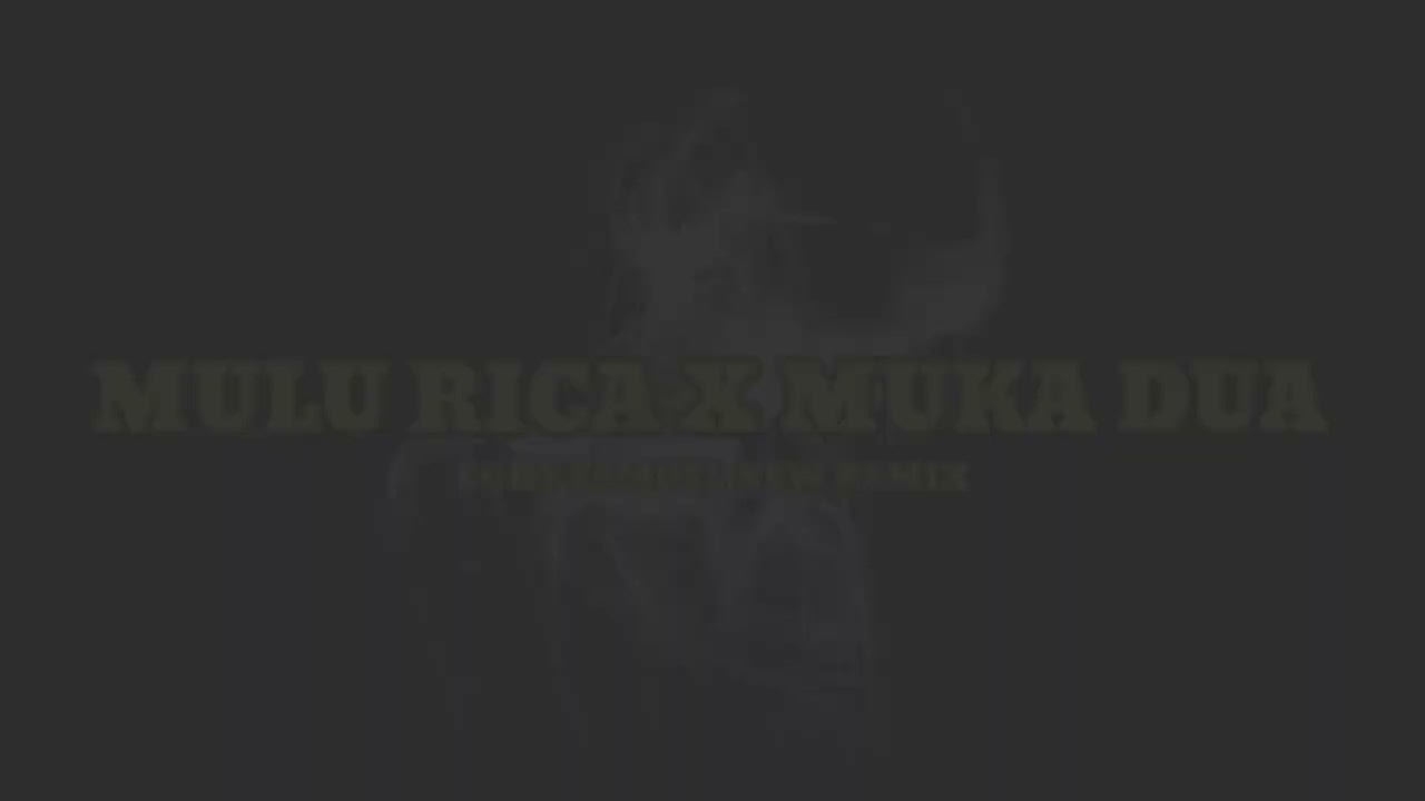 MULU RICA X MUKA DUA REMIX EGHY SAMUEL NEW 2026
