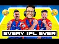 Every IPL Ever