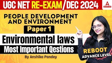 People Development & Environment For UGC NET Paper 1 | Environmental Laws By Anshika Pandey