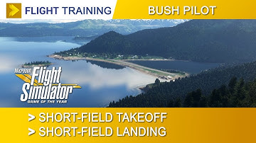 Microsoft Flight Simulator | Flight Training : Short-Field Takeoff & Landing