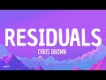 Chris Brown - Residuals (Lyrics)