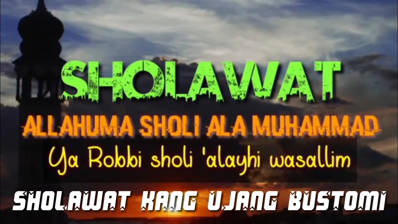 Sholi Rasmi Merdu Banget Sholawatan Nya | Allahuma Sholi Ala Muhammad Ya Robbi ...