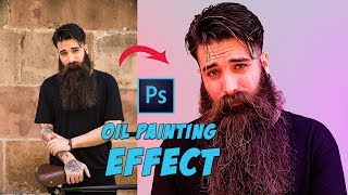 How to Turn Photo to Oil Painting Effect (Without Oil Filter) | Photoshop Tutorial