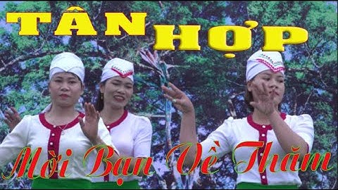 Tân Hợp mời bạn về thăm