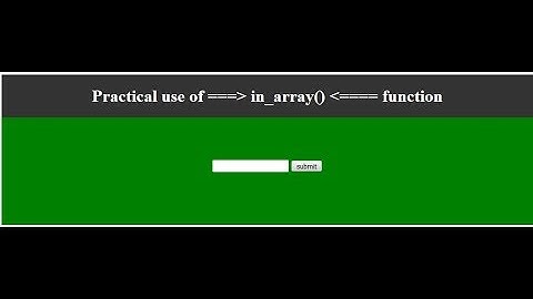 practical use of in_array function in php