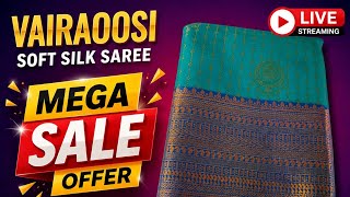 VAIRAOOSI MEGA SALE 🔥SOFT SILK MEGA  SALE LIVE 🔥OFFERHOT  LIVE LIMITED STOCK  LIVETODAY MEGA OFFER 🔥 screenshot 3