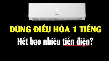 Cách tính tiền điện Điều hòa đơn giản và chính xác nhất