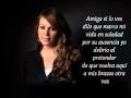 Jenni Rivera-Amiga Si Lo Ves (Lyrics)