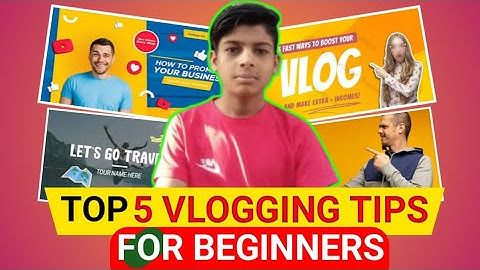 Top 5 Vlogging Tips For Beginners (2025) | ऐसा Vlogging Tips कोई नहीं बताएगा 100% 🔥