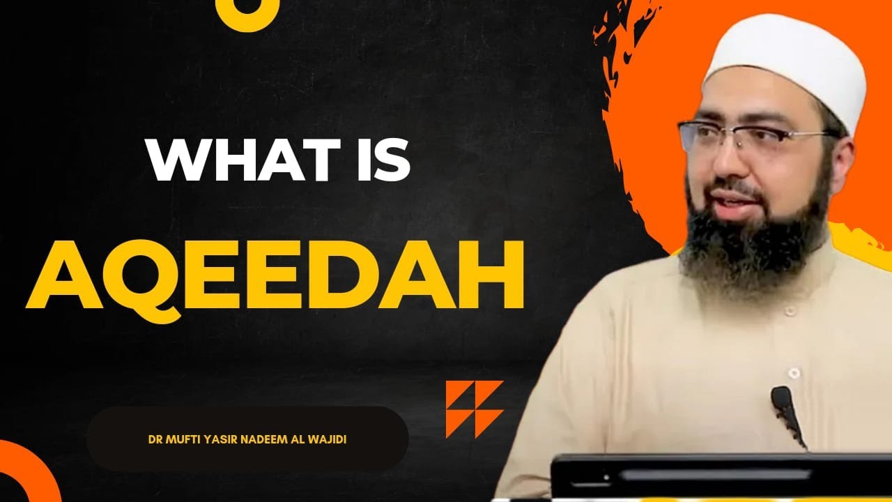 What Is Aqeedah Basics YouTube what-is-aqeedah-basics-youtube