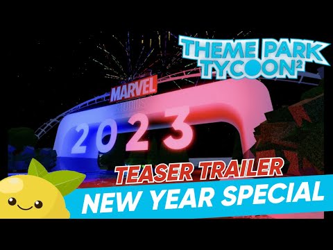 A Marvelistic New Year | 2023 Countdown Teaser Trailer | Theme Park Tycoon 2