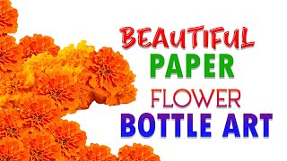 Beautiful  Bottle Art / home decor  / handmade craft / Beautiful Paper Flower Making