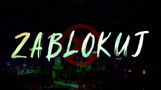 Zablokuj Prod. Geezybeatz