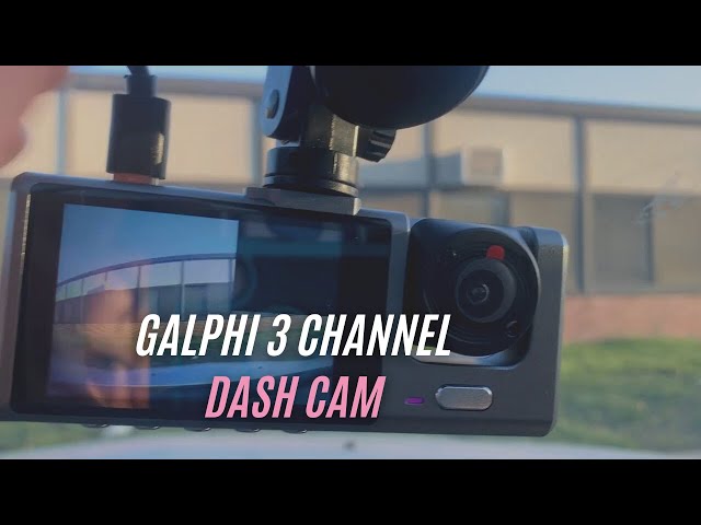 Galphi 3 Channel Dash Cam Review: GREAT 1080P Dash Cam Front and Rear 