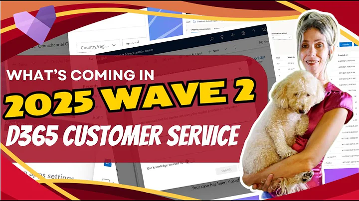 What's coming to D365 Customer Service in 2025 Release Wave 2