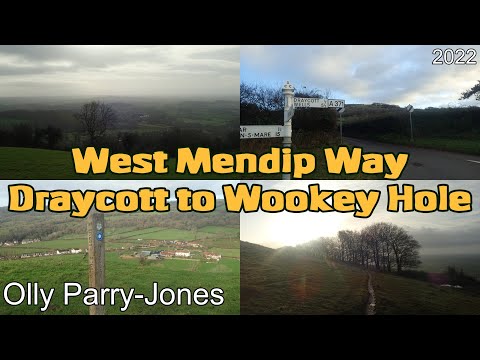 Draycott to Wookey Hole (West Mendip Way #4)