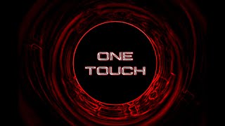 One Touch (Music by Michael Sommer)