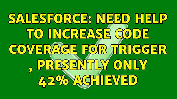 Salesforce: Need help to increase code coverage for trigger , presently only 42% achieved