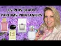 Mes meilleurs parfums pour le printemps du fleuri du frais et du gourmand 