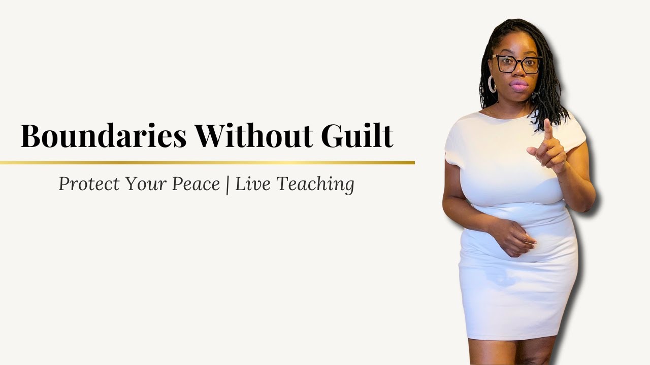 Biblical & Practical Boundaries: How to Protect Your Peace Without ...