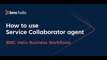 How to use the Service Collaborator agent in BMC Helix Business Workflows