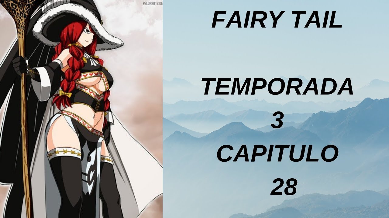 fairy tail 2018 temporada 3 capitulo 28 sub español YouTube