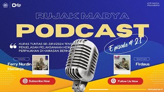 Rujak - Kupas Tuntas SE-3/PJ/2024 Pelaksanaan Kewajiban Perpajakan di Kawasan Berikat | Eps. 21
