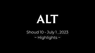 Light and Change - highlights from ALT Shoud 10