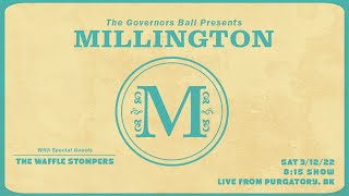 GovBallNYC Presents: Millington (Live from Purgatory, BK)