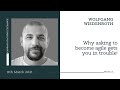 Why asking to become agile gets you in trouble with Wolfgang Wiedenroth