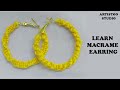 Macrame Earrings for Beginners step by step. #macrametutorial #macrameearrings #macramè