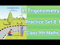 Class 9 Maths 2|Chapter 8 Trigonometry|Practice Set 8.1|Easy Explanation |Maharashtra board