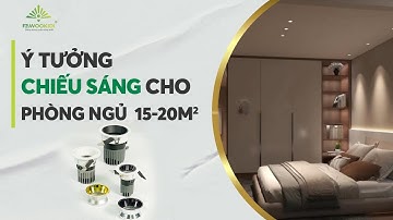 THIẾT KẾ CHIẾU SÁNG PHÒNG NGỦ CHỈ VỚI 3 LOẠI ĐÈN CƠ BẢN TỪ FAWOOKIDI