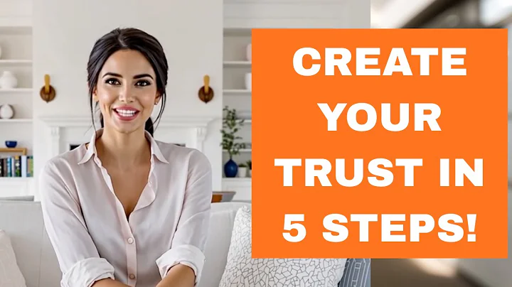 How to Create Your Living Trust (The Right Way in 5 Steps)