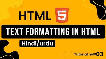 HTML Text Formatting Tags | HTML Tutorial in Hindi/Urdu | Complete HTML Course