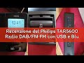 Recensione del Philips TAR5600 Radio DAB/FM FM con USB e Bluetooth, realizzata in materiale PCR sost
