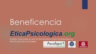 Beneficencia - Principios Éticos En Un Minuto