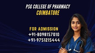 PSG COLLEGE OF PHARMACY COIMBATORE CAMPUS TOUR COURSE FACILITIES FULL REVIEW