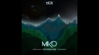 Phantom Sage - MIKO (Original Mix) [NCS Release]