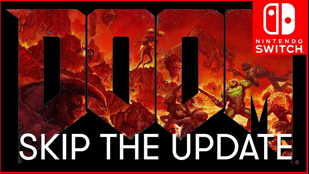 What Happens if you don't update DOOM on the Nintendo Switch?