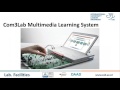 Com3 lab multimedia learning system