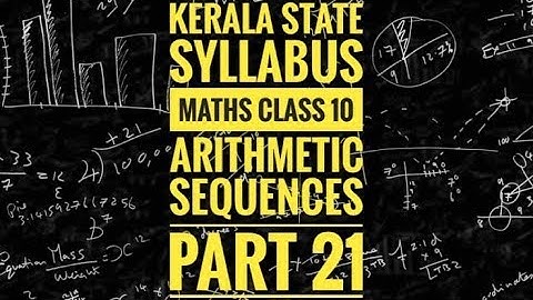 SSLC MATHS/2019/Chapter 1.Arithmetic Sequences Part 21