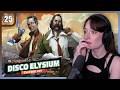 The Deserter | DISCO ELYSIUM First Playthrough - Part 25 [Day 8]
