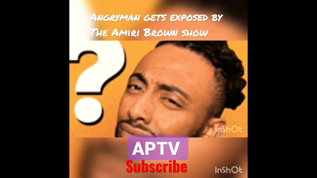 THE ANGRYMAN Gets Exposed By Amiri Brown Show