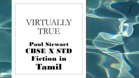 CBSE X STD in Tamil - Virtually True Fiction