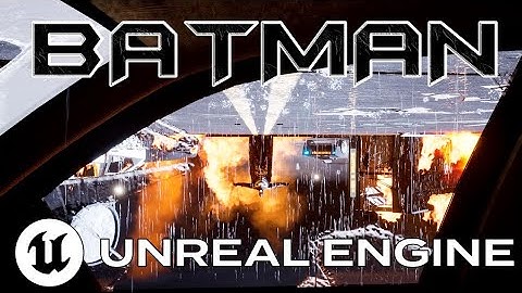 Batman - Remade The Batman in Unreal Engine 5.5