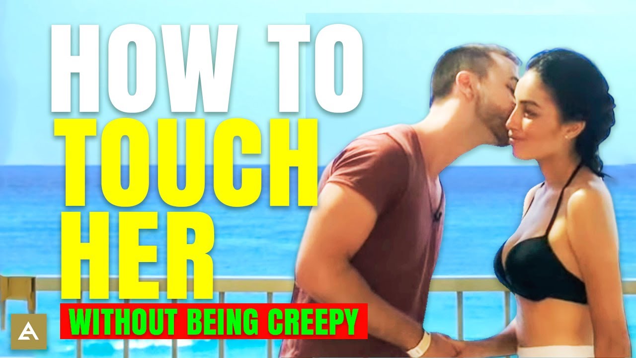 How To Touch A Girl